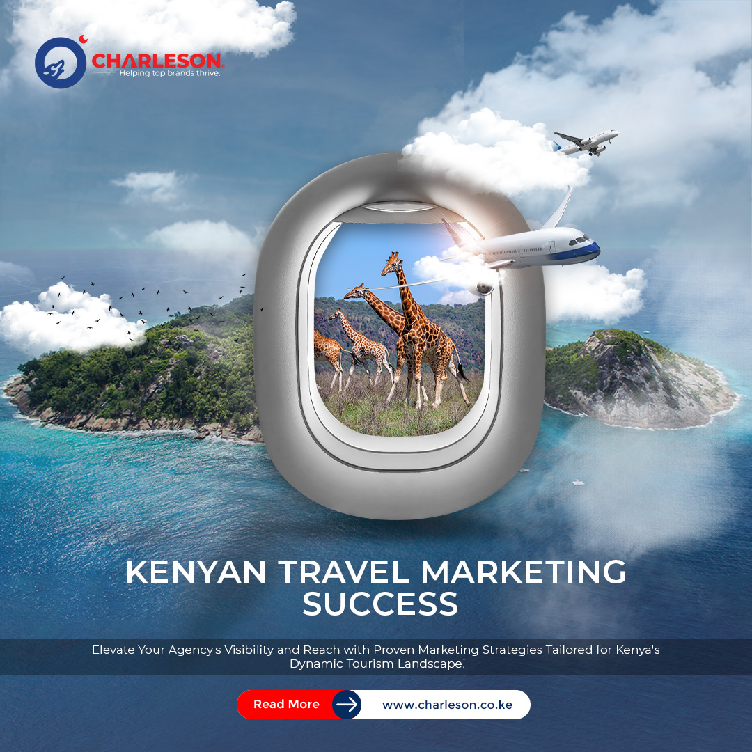 How to Market a Tours and Travel Agency in Kenya